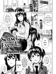 Sensei, Even I...