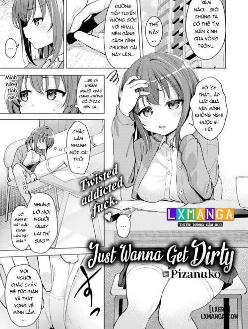 Just Wanna Get Dirty Truyện hentai Just Wanna Get Dirty