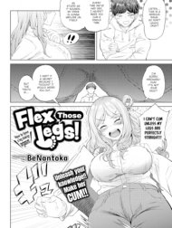 Flex Those Legs! [Comic Kairakuten 2021-06]