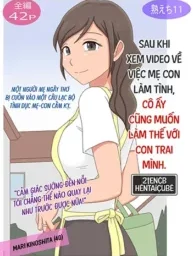 Sau khi xem sex mẹ con, cô ấy cũng muốn làm với con trai