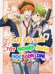 [Yaoi] Thoát kiếp trai tân! [Unexpected! Virgin Graduation]