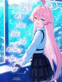 Chú cá voi rời bỏ chốn mộng mơ