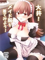 Thuốc Kích Dục Cực Mạnh của Maid [Ooi! Maid Fuku o Kite miyou!; Ooi! Try On These Maid Clothes!]