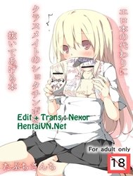 Ta Thuộc Về Nhau [Erohon no Kawari ni Classmate no Shota Chinpo o Nuite Ageru Hon]