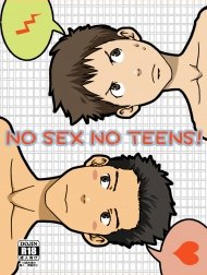 NO SEX NO TEEN!