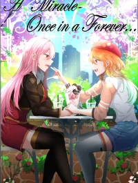 A Miracle - Once in a Forever