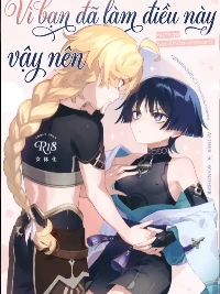 (Kami no Eichi 22) [Koushinryou Kata (K)] Kimi ga Kou Shitan Dakara (Genshin Impact)[Vietnamese] [furinazam_Translations]