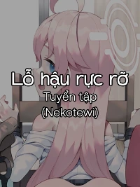 Lỗ hậu rực rỡ (Nekotewi)