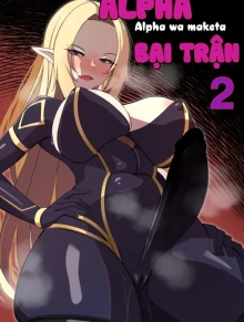 Alpha bại trận 2