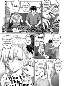 Lần sau sẽ không như thế này nữa đâu! [Tsugi wa Kou wa Ikanai kara na! ; It won't be this way next time!]