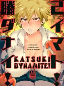 Katsuki Dynamite!! (My Hero Academia) 