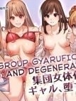 Group Gyarufication And Degeneration [Shuudan Jotaika Gyaru, Ochiru]