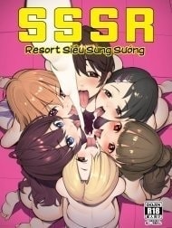 Resort Siêu Sung Sướng [SSSR Super Special Sex Resort Junbigou]
