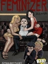 Feminizer [フェミナイザー ～ナメてたオタクが実がヤバい奴だった話～]