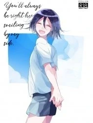 Ở bên cạnh tớ, luôn là nụ cười của cậu [You'll always be right here smiling by my side; いつだって君は僕の横で笑っている。]