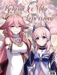 Kokomi and Miko ~ Love is war [心海と神子 ~ 恋は戦争]