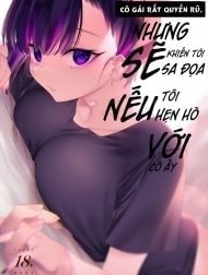 Cô gái quyến rũ nhưng sẽ làm tôi sa đọa nếu hẹn hò với cô ấy. [Mecha Eroi kedo Sasoi ni Nottara Hametsushisou na Ko; The Kind of Girl Who is Extremely Erotic But Would be a Disaster if You Asked Her Out]