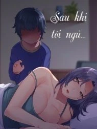 Sau khi tôi ngủ... [Oyasumi no Ato de]