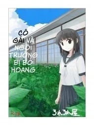 Cô gái và ngôi trường bị bỏ hoang