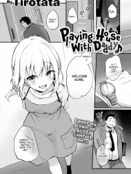 Playing House With Daddy