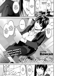 Private Face [Comic Kairakuten 2019-07]