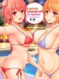 A Passionate Summer Resort with the Yuigahamas. [Jounetsuteki na Natsu no Resort o Yuigahama Oyako to.]