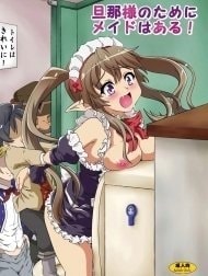 Danna-sama no Tame ni Maid wa Aru!