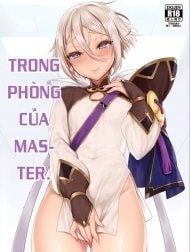 Trong phòng của Master. [Master no Inu Ma ni; マスターのいぬ間に]