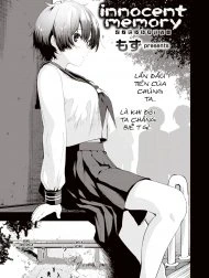 Những kí ức ngây ngô [innocent memory]