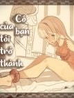 Bạn thơ ấu là nô lệ của tôi [Tomodachi ga Dorei Ichiba ni Urareteta, My Friend was Sold into the Slave Market]