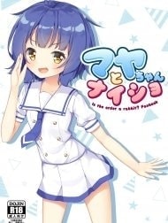 Maya-chan to Naisho
