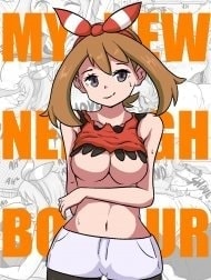Hoenn Ở Một Thế Giới Mà May Nứng Lồn! [My New Neighbor]