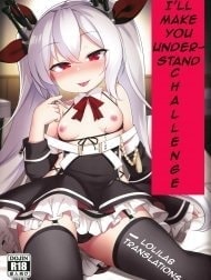 [Azur lane] Namaiki Kuchikukan Wakarase Challenge [I'll Make You Understand Challenge]