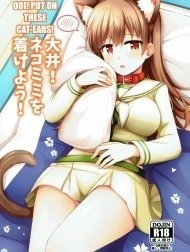 Ooi! Đeo tai mèo lên đi! (Kantai Collection -KanColle-) [Ooi! Nekomimi o Tsukeyou!; Ooi! Put On These Cat Ears!]
