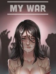Cuộc chiến của tôi. [My war.]