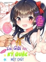 Em Gái Tôi Có Hơi Kỳ Quặc Một Chút [Imouto wa Chotto Atama ga Okashii; My Little Sister Is a Little Weird; 妹はちょっと頭がおかしい]