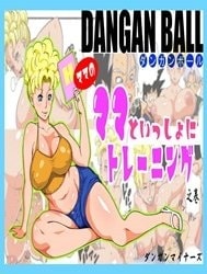 Huấn Luyện Cùng Với Mẹ Của Mama. [Training With Mama's Mama; DANGAN BALL ~Mama No Mama To Issho Ni Training~]