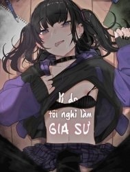 Lí do tôi nghỉ làm gia sư