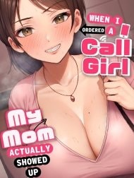 DeliHeal Yondara Gachi no Kaa-chan ga Kita Hanashi. [デリヘル呼んだらガチのかーちゃんが来た話。]