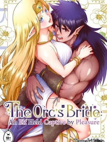 The Orc's Bride: An Elf Held Captive by Pleasure